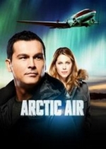 Воздух над Арктикой (Арктик Эйр) — Arctic Air (2012)