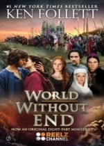 Бесконечный мир — World Without End (2012)