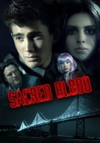 Святая кровь — Sacred Blood (2015)