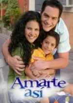 В поисках отца — Amarte así (2005-2006)