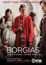 Борджиа — The Borgias (2011-2013) 1,2,3 сезоны