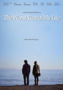 Худший год в моей жизни — The Worst Year of My Life (2015)