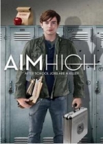 Большие планы — Aim High (2011)